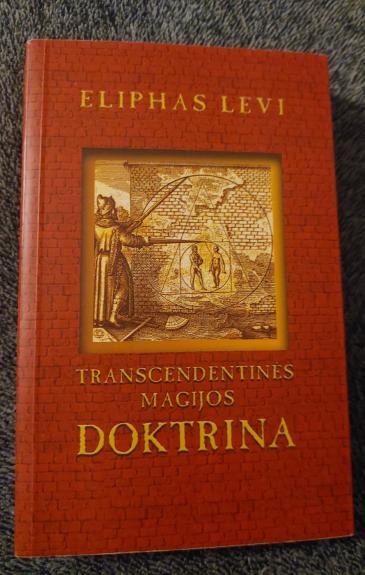 Transcendentinės magijos doktrina - Eliphas Levi, knyga 1