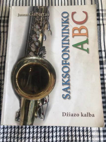 Saksofonininko ABC - Juozas Gabartas, knyga 1