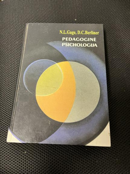 Pedagoginė psichologija - N.L. Gage, D.C.  Berliner, knyga