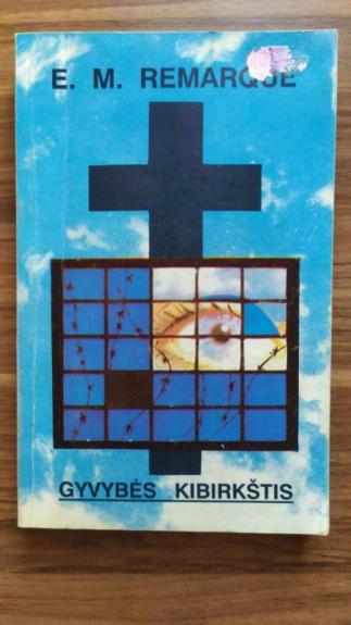 Gyvybės kibirkštis - Erichas Marija Remarkas, knyga