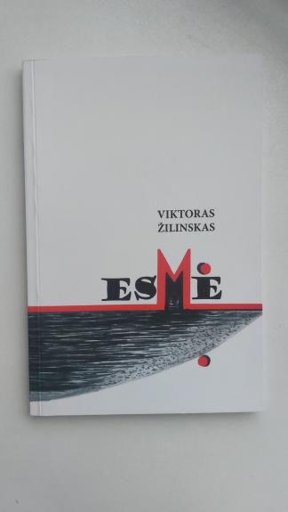 Esmė. Poezija. Esė