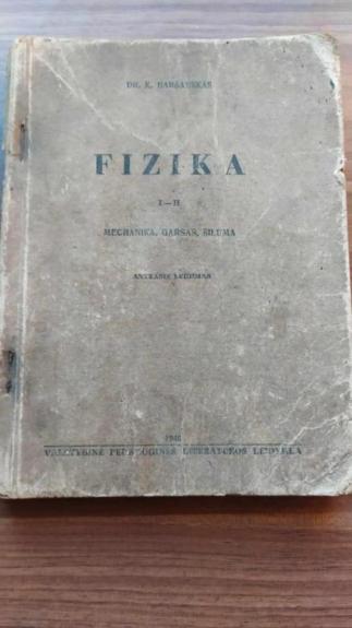 Fizika (mechanika, garsas, šiluma) - K. Baršauskas, knyga 1