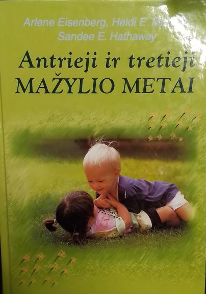 Antrieji ir tretieji mažylio metai