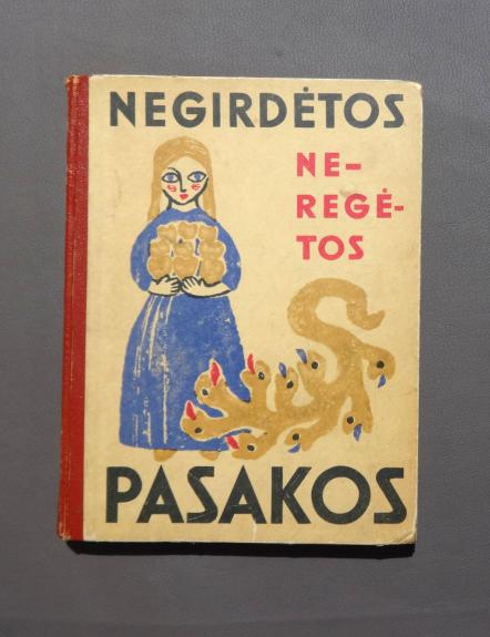Negirdėtos neregėtos pasakos - Bronislava Kerbelytė, knyga