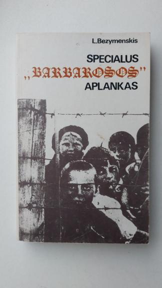 Specialus "Barbarosos" aplankas - Levas Bezymenskis, knyga