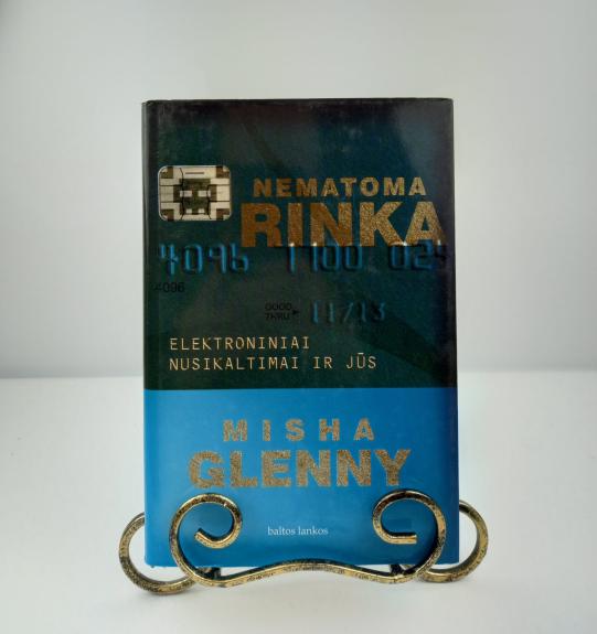 Nematoma rinka. Elektroniniai nusikaltimai ir jūs