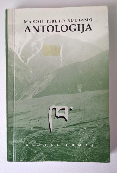 Mažoji Tibeto budizmo antologija. II tomas