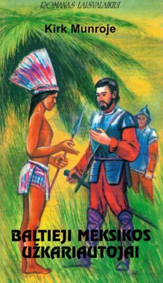 Baltieji Meksikos užkariautojai