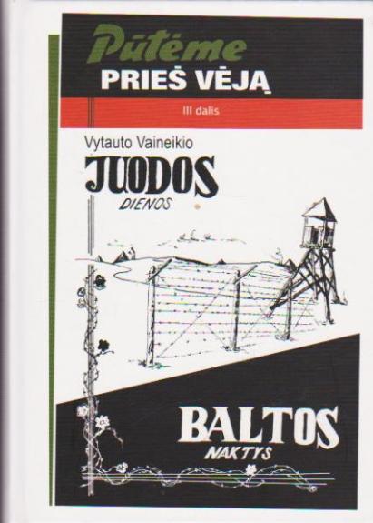 Pūtėme prieš vėją. 3 dalis - Edvardas Burokas, knyga