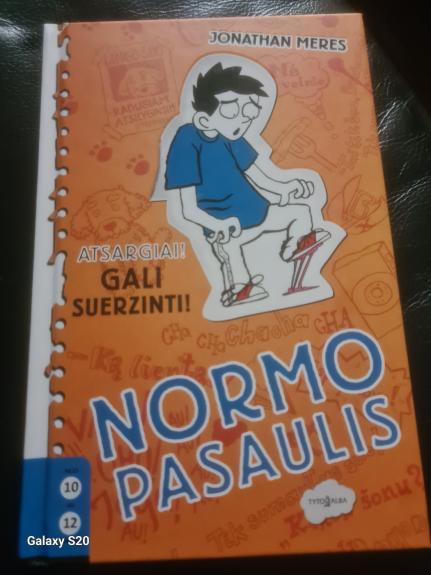Normo pasaulis. Atsargiai! Gali suerzinti.