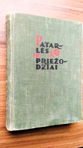 Patarlės ir priežodžiai - K. Grigas, knyga 1