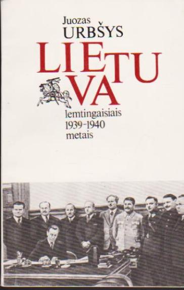 Lietuva lemtingaisiais 1939-1940 metais