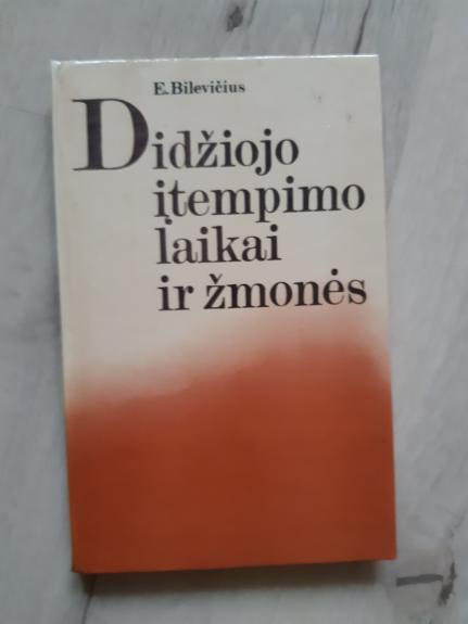 Didžiojo įtempimo laikai ir žmonės