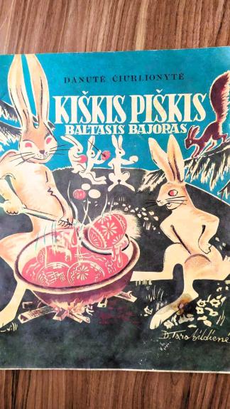 Kiškis piškis baltasis bajoras