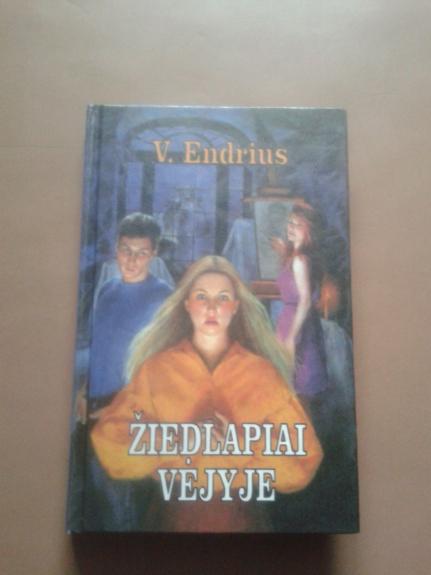 Žiedlapiai vėjyje - V. C. Endrius, knyga 1