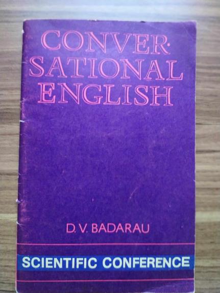 Conver Sational English. Scientific conferencie - D.V.Badarau, knyga