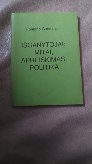 Išganytojai: mitai, apreiškimas, politika