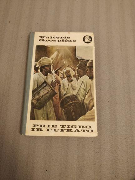 Prie Tigro ir Eufrato