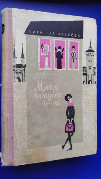 Mieloji šeimynėlė ir aš