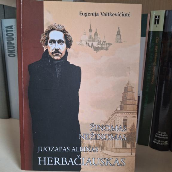 Žinomas nežinomas Juozapas Albinas Herbačiauskas