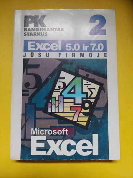 Excel 5.0 ir 7.0 Jūsų firmoje