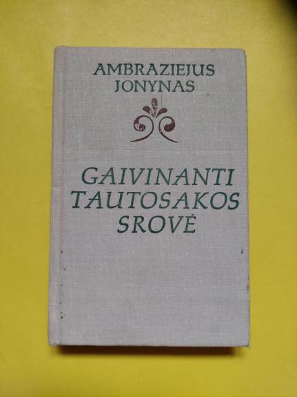 Gaivinanti tautosakos srovė