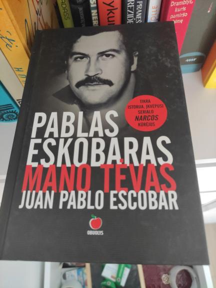 PABLAS ESKOBARAS – MANO TĖVAS