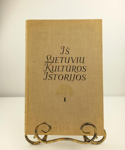 Iš lietuvių kultūros istorijos I tomas