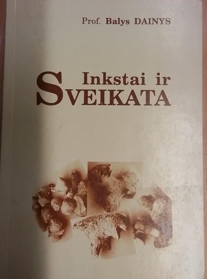 Inkstai ir sveikata - Balys Dainys, knyga