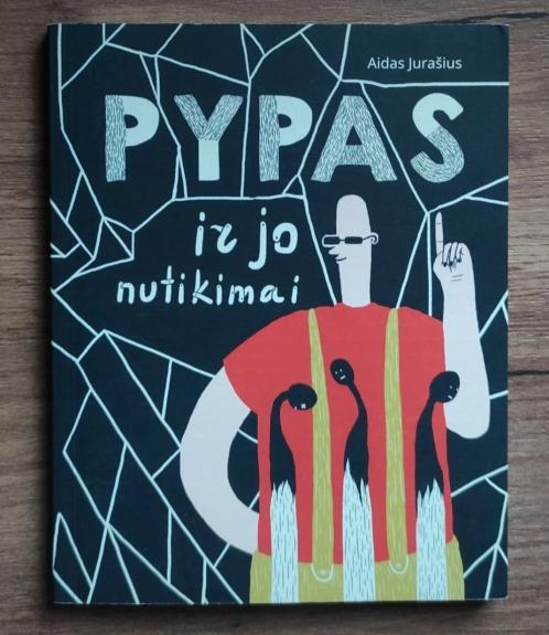 Pypas ir jo nutikimai