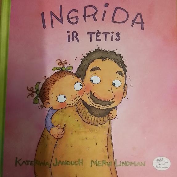 Ingrida ir tėtis