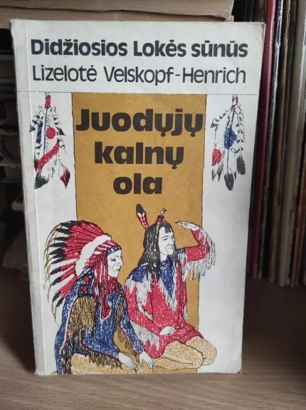 Juodųjų kalnų ola - Lizelotė Velskopf-Henrich, knyga