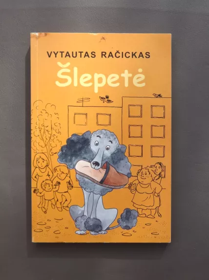 Šlepetė - Vytautas Račickas, knyga