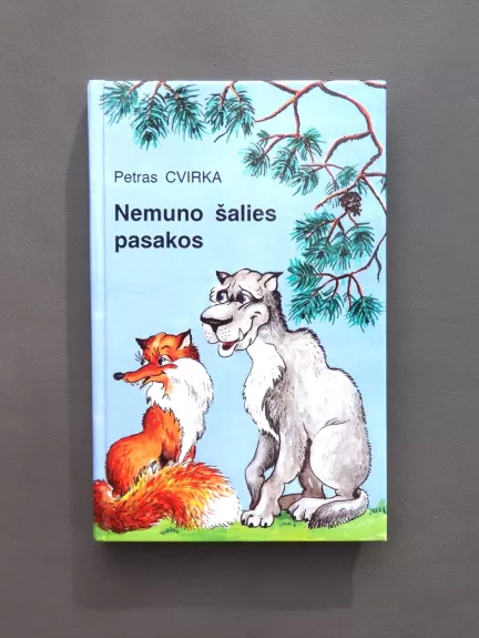 Nemuno šalies pasakos - Petras Cvirka, knyga