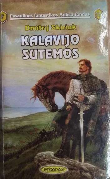 Kalavijo sutemos - Dmitrij Skiriuk, knyga