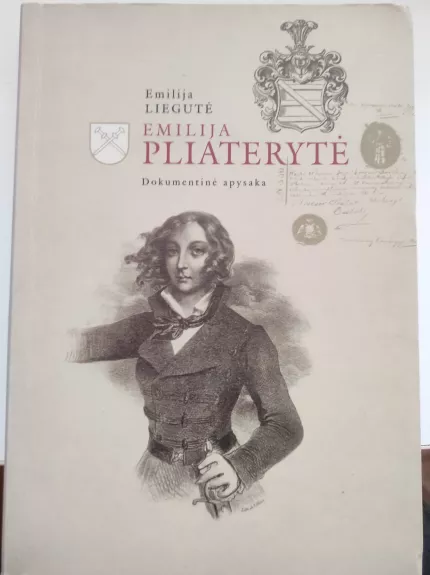 Emilija Pliaterytė - Emilija Liegutė, knyga 1