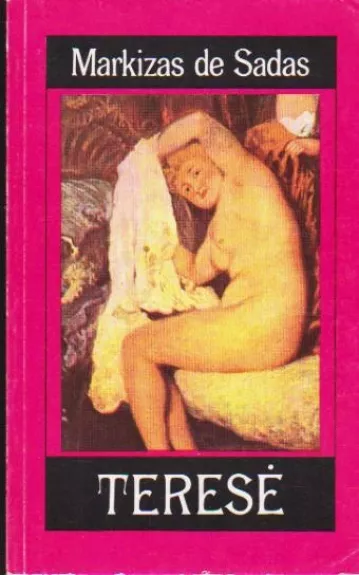 Markizas De Sadas Teresė [ Erotinis 18a. romanas]