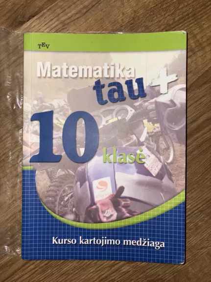 Matematika Tau 10 klasė kurso kartojimo medžiaga - Autorių Kolektyvas, knyga