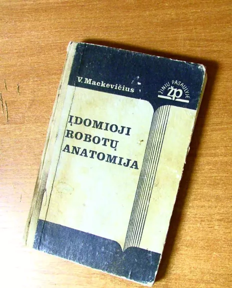 Įdomioji robotų anatomija