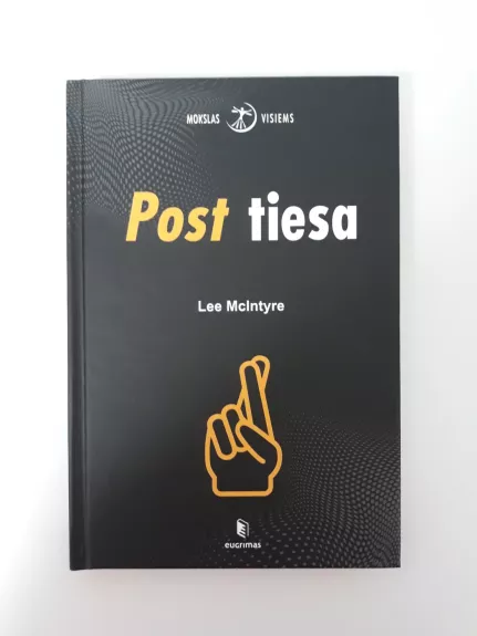 Post tiesa - Lee Mclntyre, knyga 1