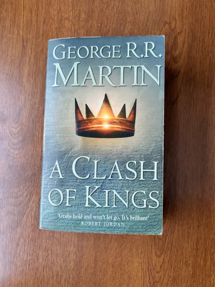 A Clash Of Kings A Song Of Ice And Fire - George R. R. Martin, knyga 1