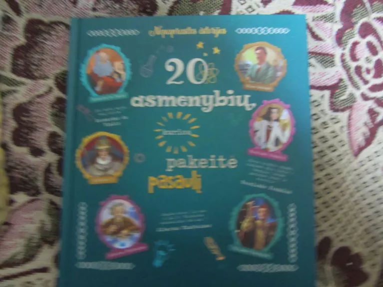 20 asmenybių, kurios pakeitė pasaulį