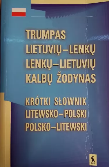 Trumpas lietuvių-lenkų, lenkų-lietuvių kalbų žodynas - Waleria Cytowicz, knyga
