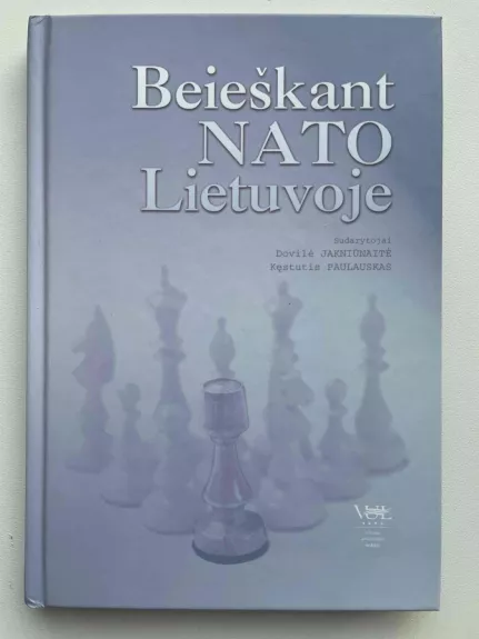 Beieškant NATO Lietuvoje