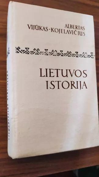 Lietuvos istorija - Albertas Vijūkas-Kojelavičius, knyga