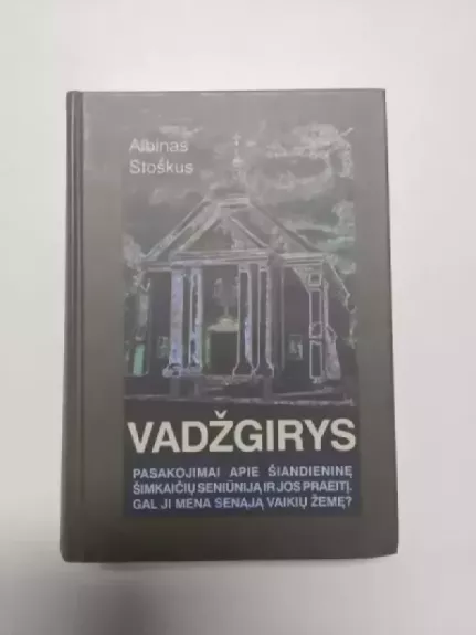 Vadžgirys - Albinas Stoškus, knyga
