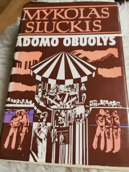 Adomo obuolys - Mykolas Sluckis, knyga