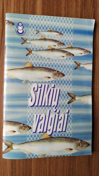 Silkių valgiai - l. Žilevičienė, L. Žilevičienė, knyga