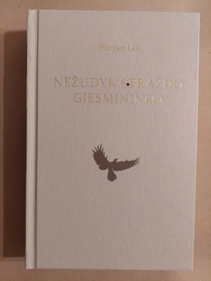 Nežudyk strazdo giesmininko - Harper Lee, knyga 1