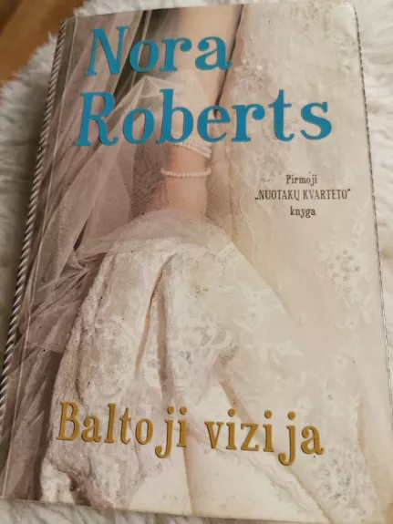 Baltoji vizija - Nora Roberts, knyga